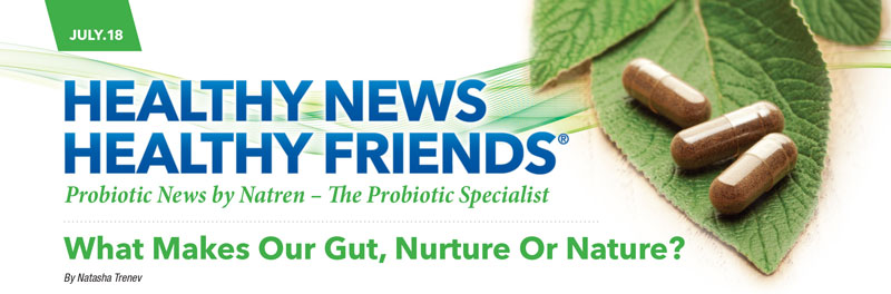 What Makes Our Gut, Nurture Or Nature?